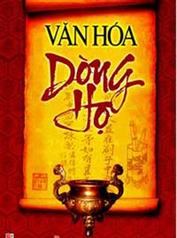 Văn hóa dòng họ là gì: